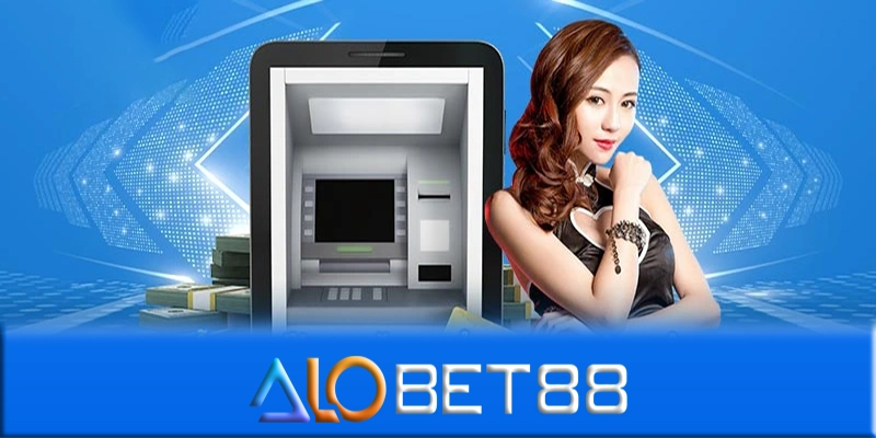 Kinh nghiệm rút tiền Alobet88 thành công